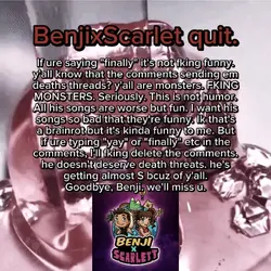 benji quit.