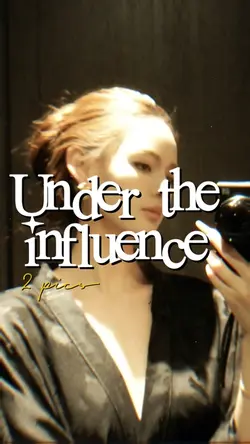 Under the influence 