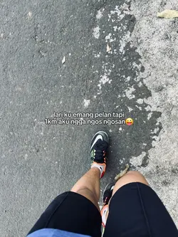 lari ku emng pelan