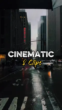 8 clips cinematic