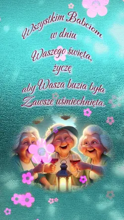 Kochanym babciom