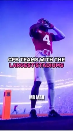 cfb biggest stadiums