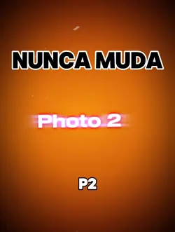 Nunca muda P2