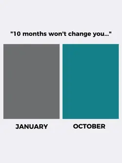 10mos.wont change u