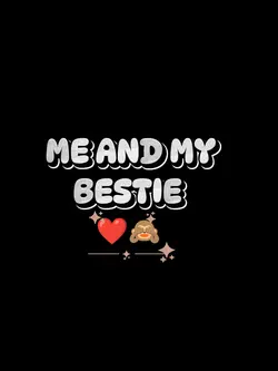 BESTIES