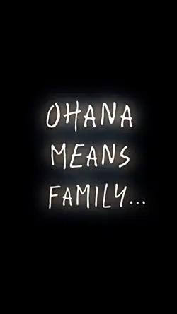 Ohana Means Family