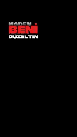 Neden düzelttin beni