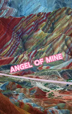 Angel Of Mine