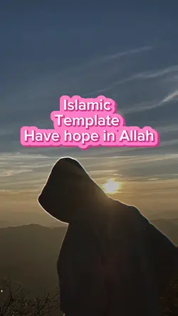 Have hope in Allah