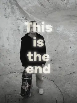 this is the end