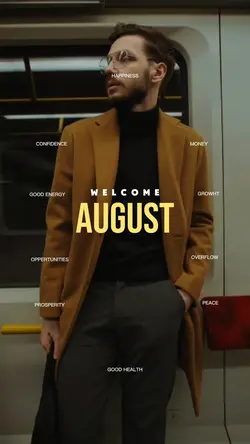 welcome August