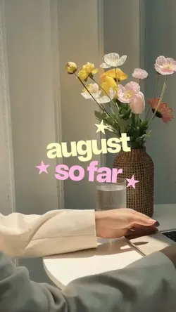 August so far