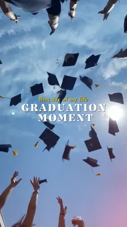 GRADUATION MOMENT