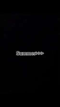 Summer>>>