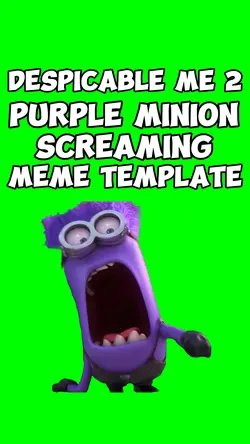 Purple Minion scream
