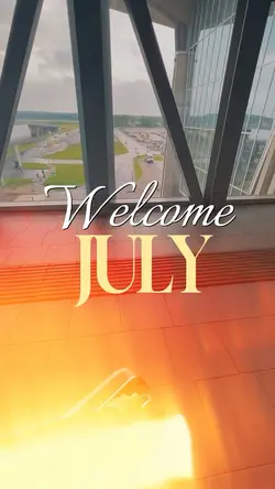 WELCOME JULY 2026