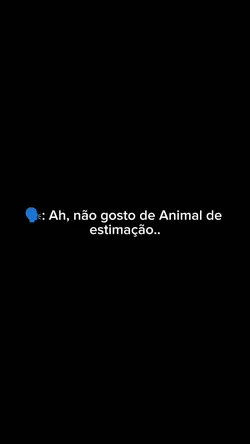 ANIMAL DE ESTIMAÇÃO 