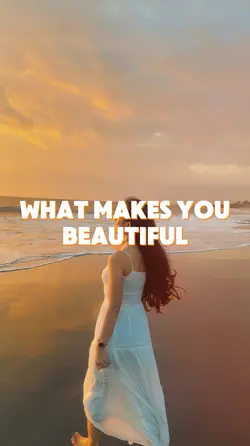 What makes you… 