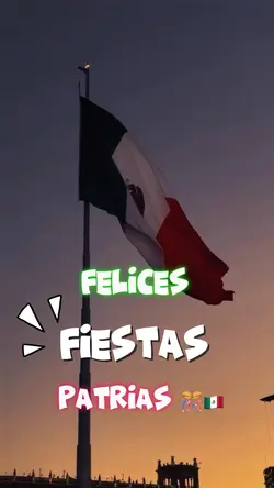 Fiestas Patrias 🎊🇲🇽