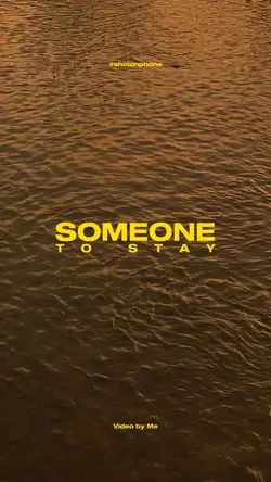 Someone To Stay