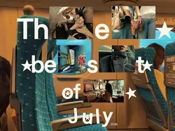 the best of july 