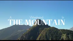 WEEKEND IN MOUNTAIN