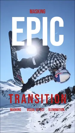Epic Transition mask
