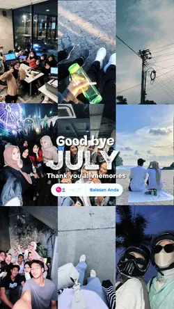 Good bye July