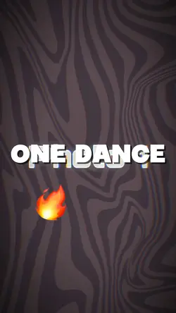One Dance 🎵🔥