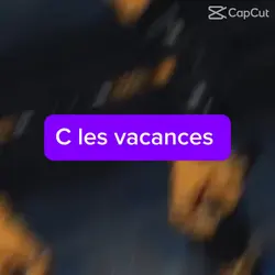 C les vacances 