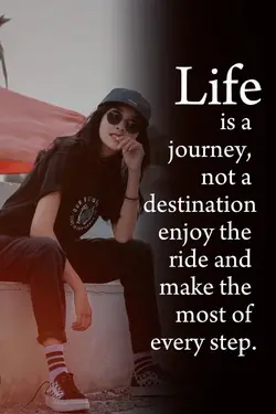 Life is a Journey 