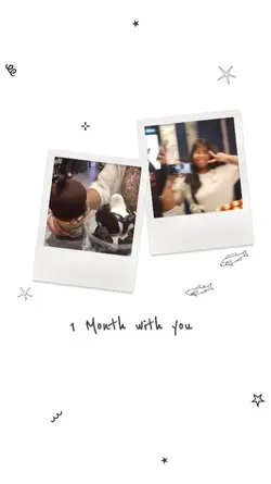 1 month with you 