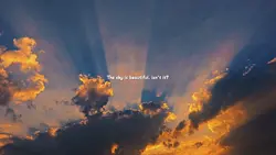 The sky is beautiful
