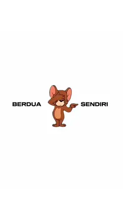 BERDUA ATAU SENDIRI 