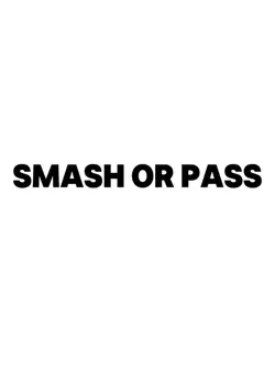 smash or pass