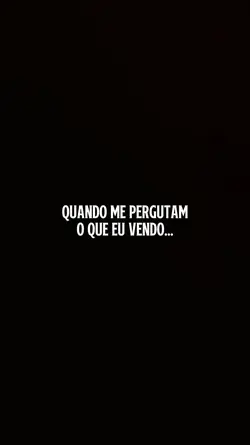 O que eu vendo