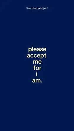 Please accept me