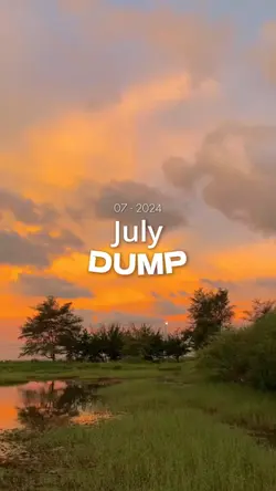 July Dump