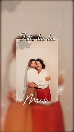 feliz dia das mães 
