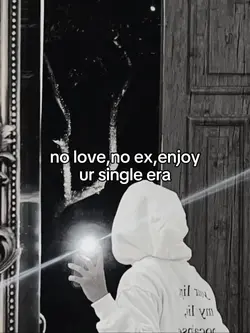 no love,no ex,enjoy
