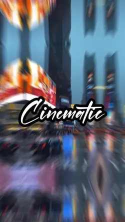 CINEMATIC 