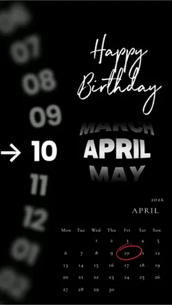 BIRTHDAY 10 APRIL