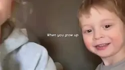 when you grow up