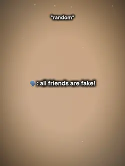 Not all friends