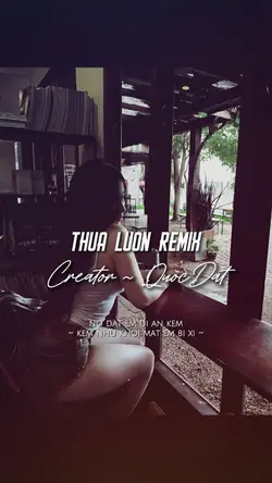 THUA LUÔN REMIX