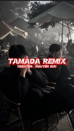 Tamada remix
