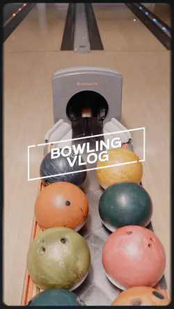 Bowling Vlog