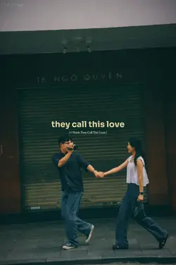 Think call this love