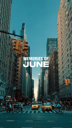 Memories of June