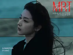 MRT - SLOWMOTION